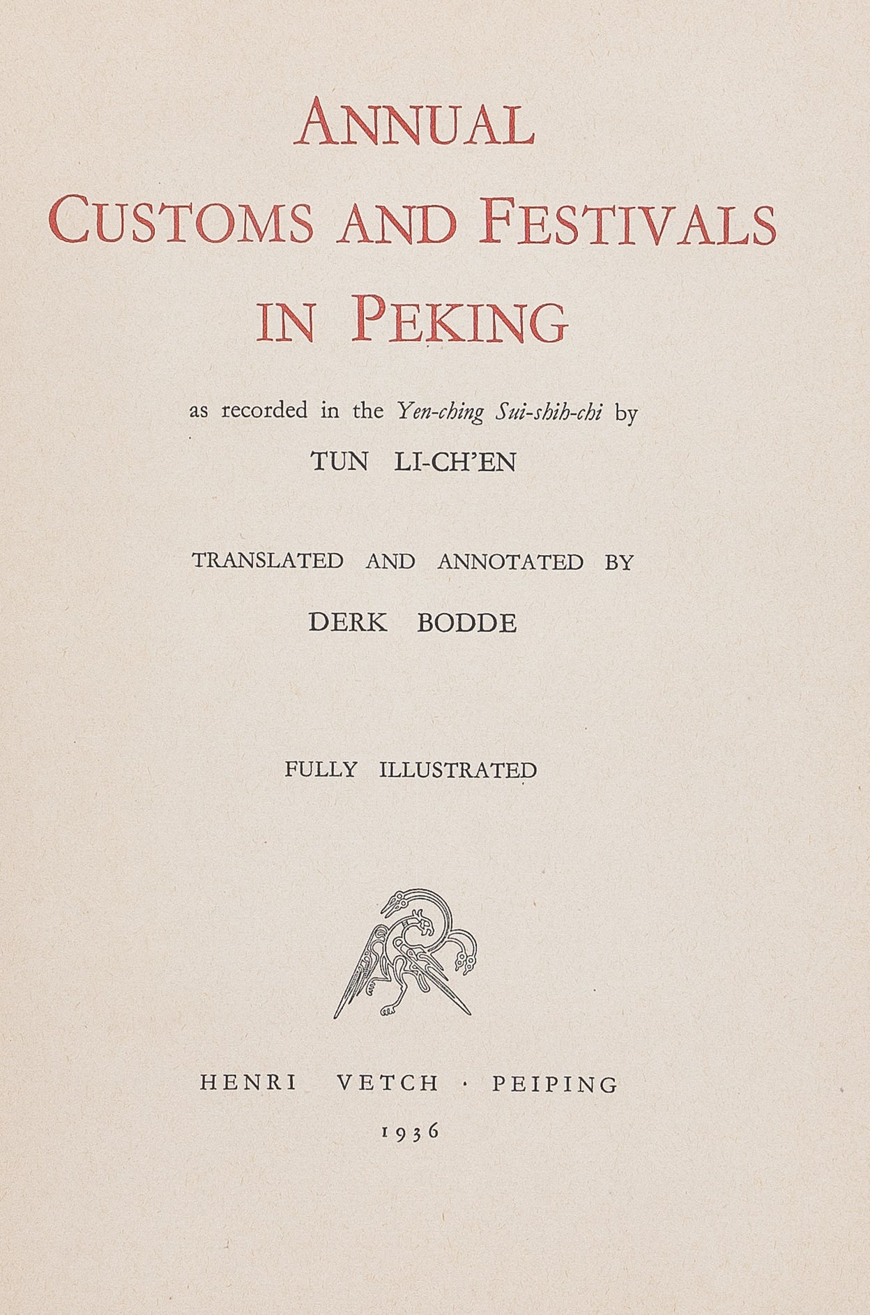 Annual Customs and Festivals in Peking