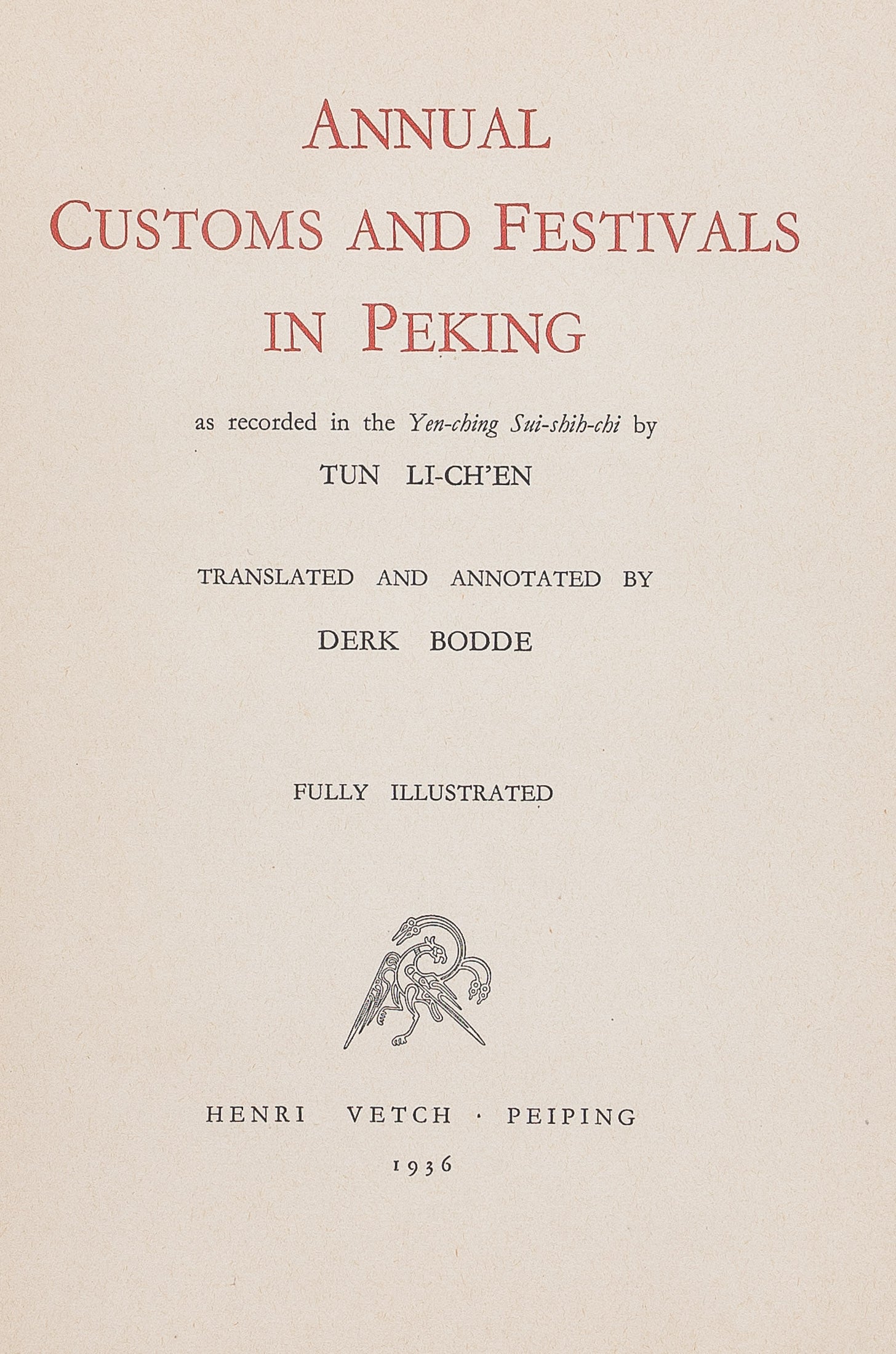 Annual Customs and Festivals in Peking