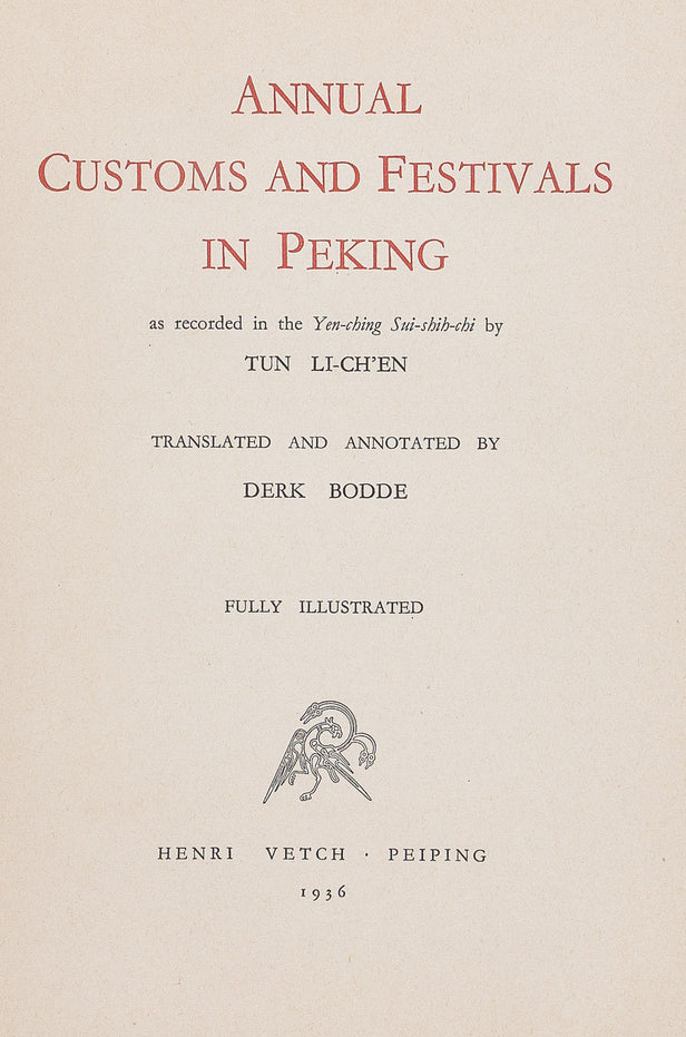 Annual Customs and Festivals in Peking