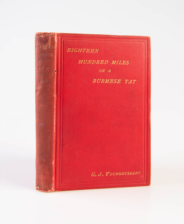 Eighteen hundred miles on a Burmese Tat through Burma, Siam, and the Eastern Shan States.