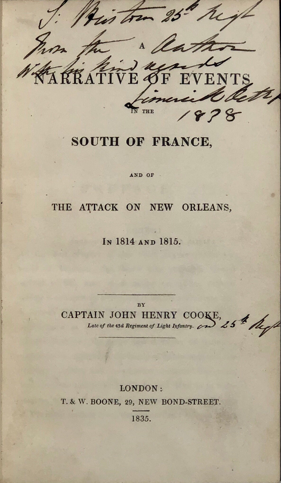 A Narrative of Events in the South of France, and of the Attack on New Orleans in 1814 and 1815