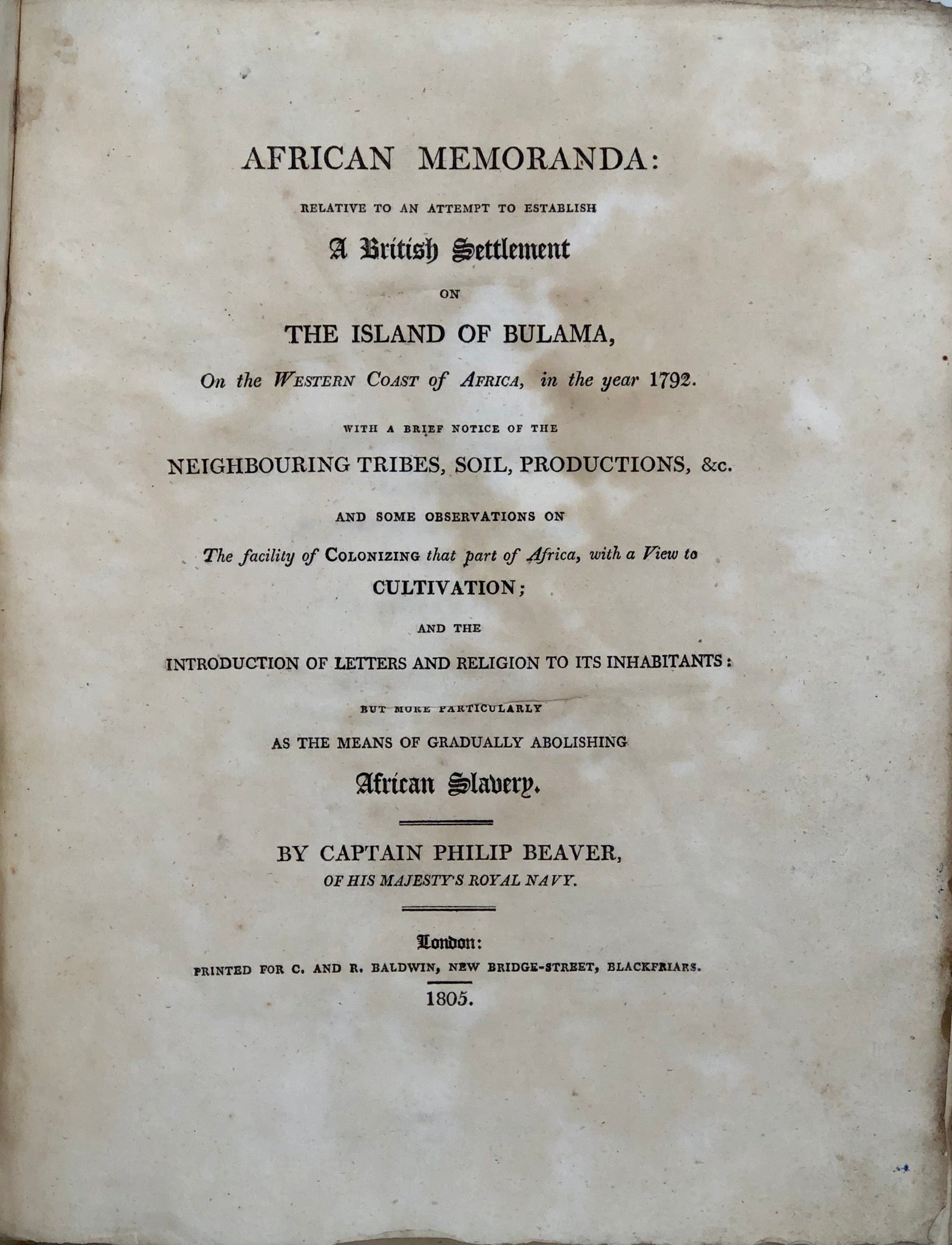 African Memoranda; relative to an attempt to establish a British Settlement on the Island of Bulama,