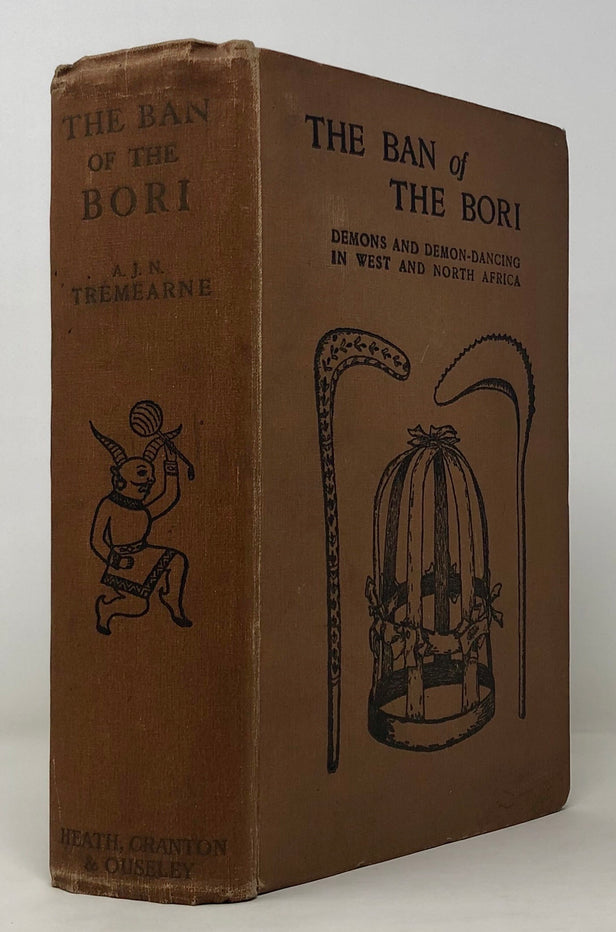 The Ban of the Bori: Demons and Demon-Dancing in West and North Africa.