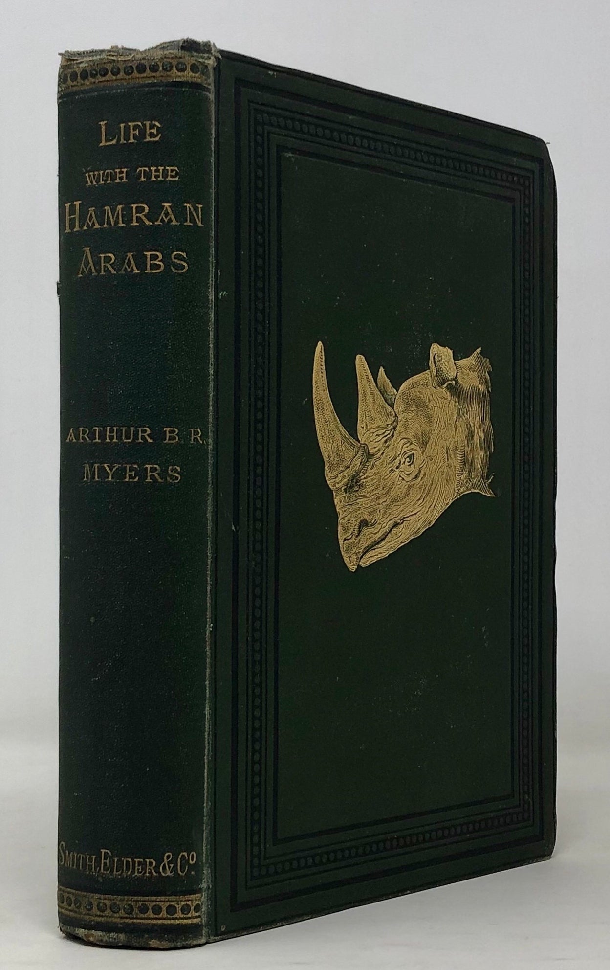 Life with the Hamran Arabs: an Account of a Sporting Tour of Some Officers of the Guards in the Soudan during the Winter of 1874-5