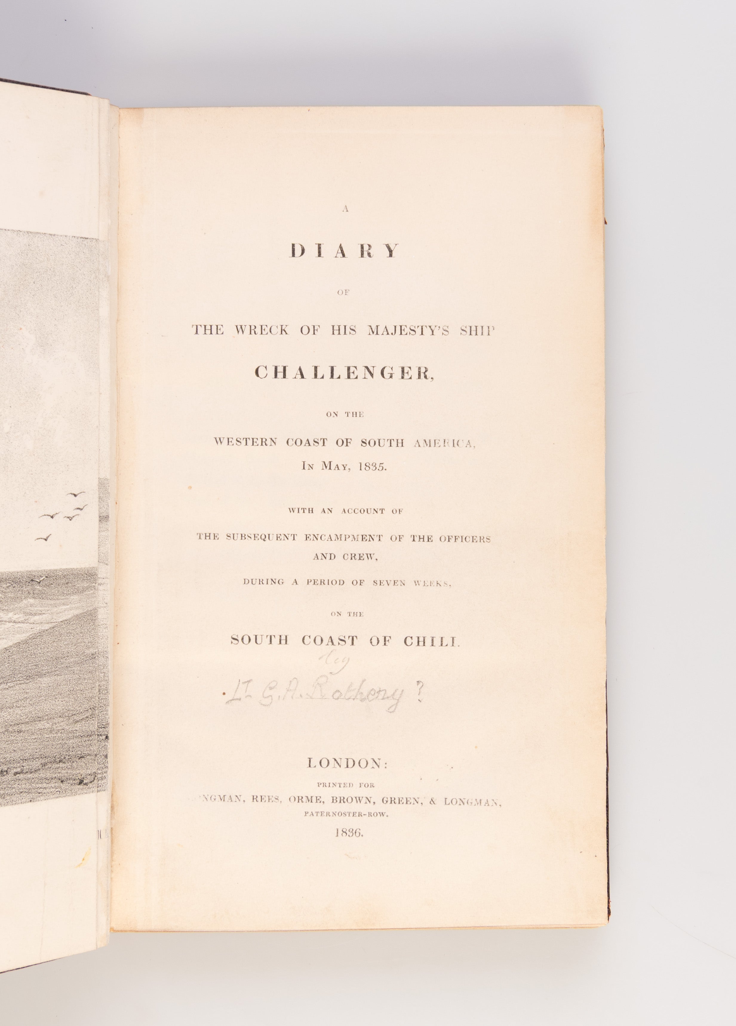 A Diary of the Wreck of his Majesty's ship Challenger, on the Western Coast of South America in May, 1835.