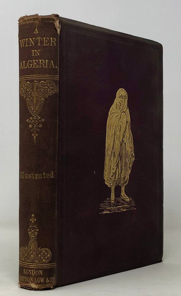 A Winter in Algeria 1863-4.