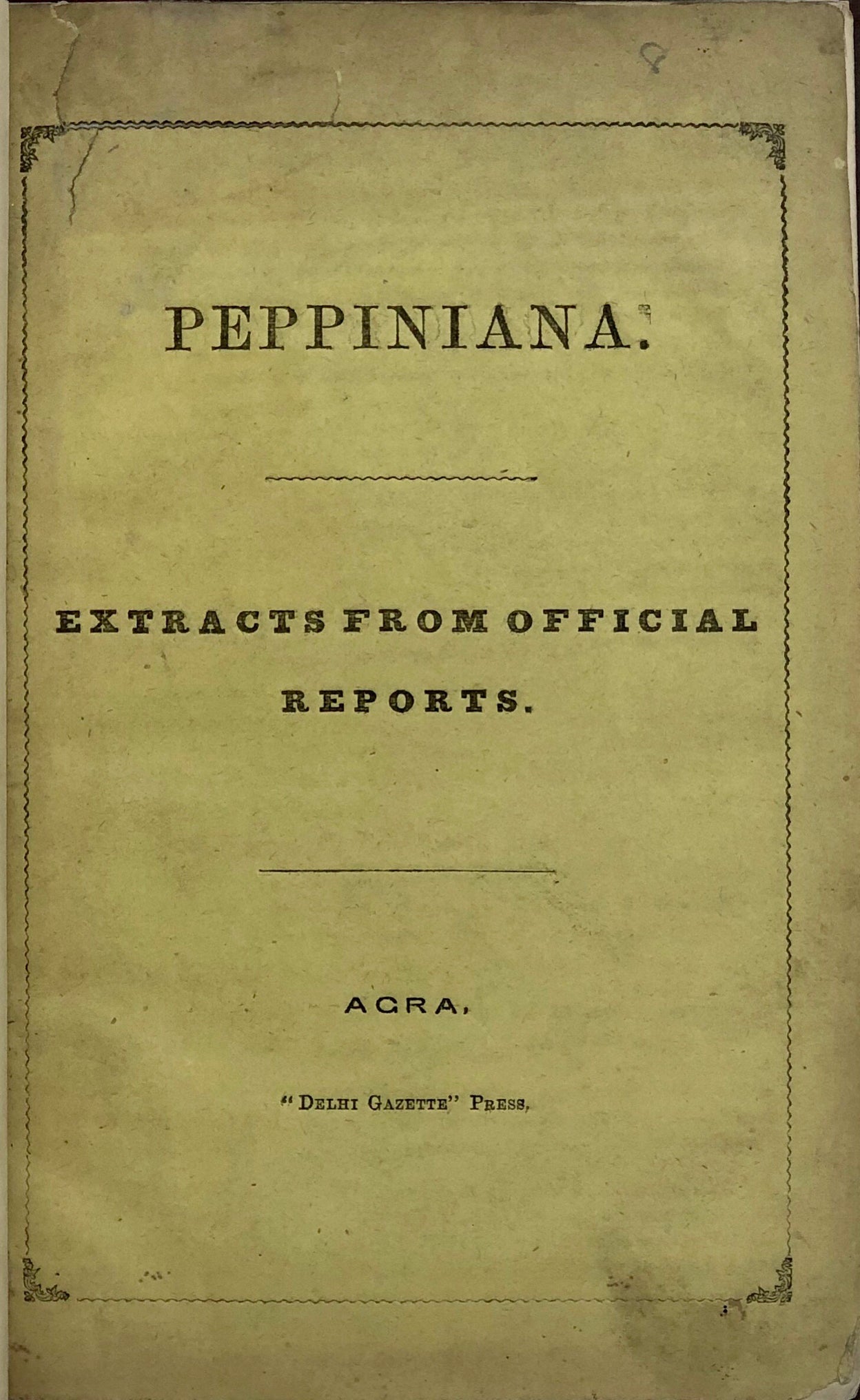 Peppiniana. Extracts from Official Reports.
