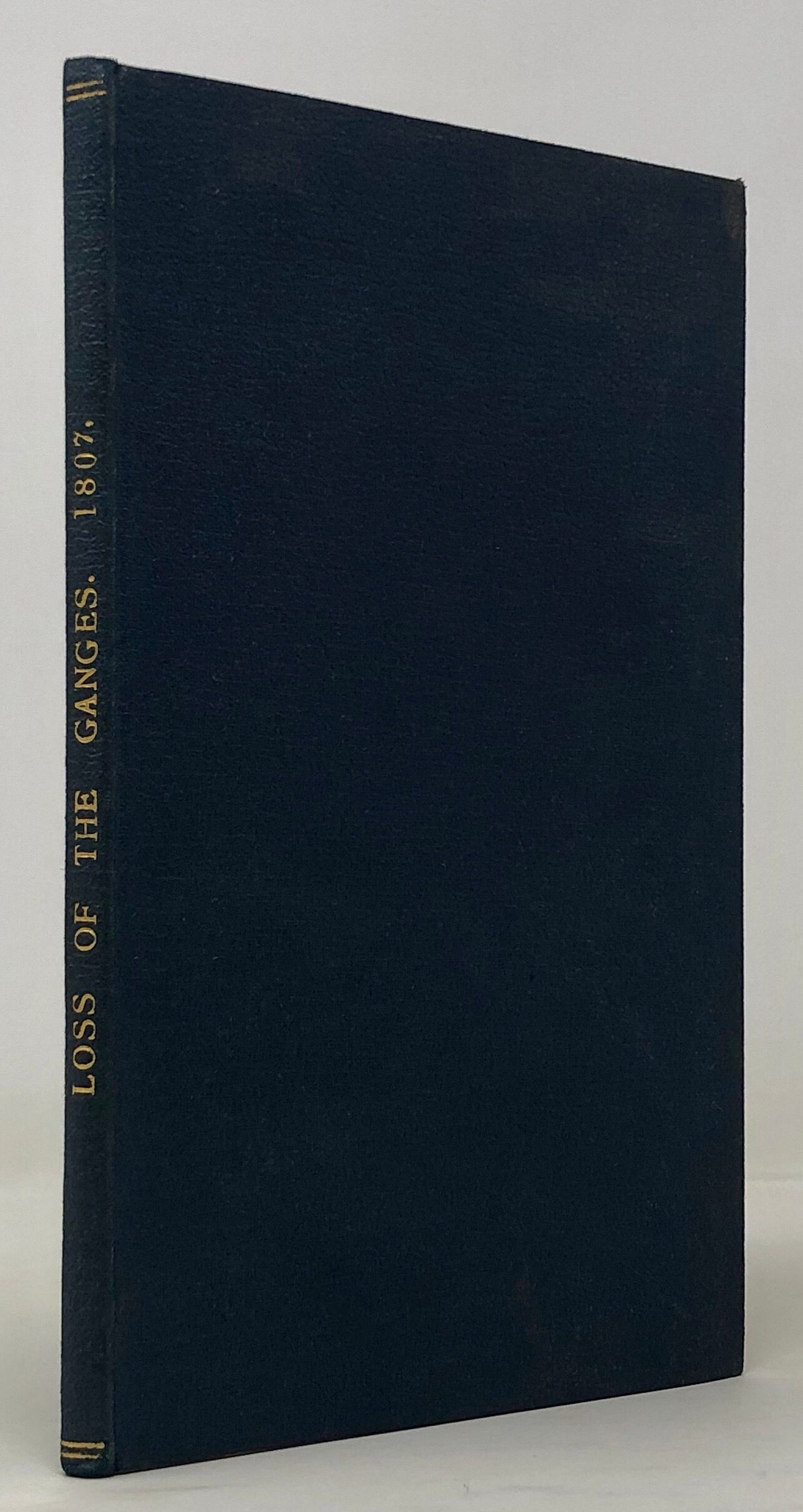 Remarkable Account of the Loss of the Ganges, East Indiaman, off the Cape of Good Hope, May 29, 1807...also the Wreck of the Winterton, East Indiaman.