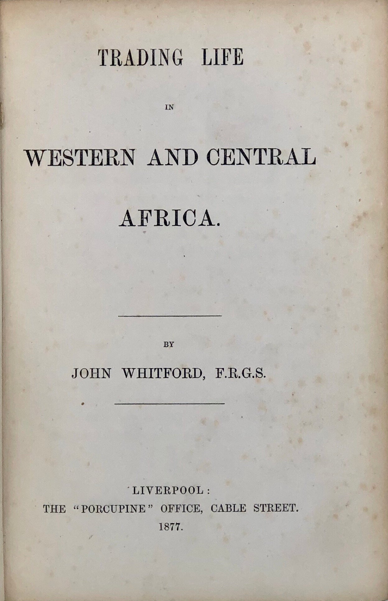 Trading Life in Western and Central Africa.