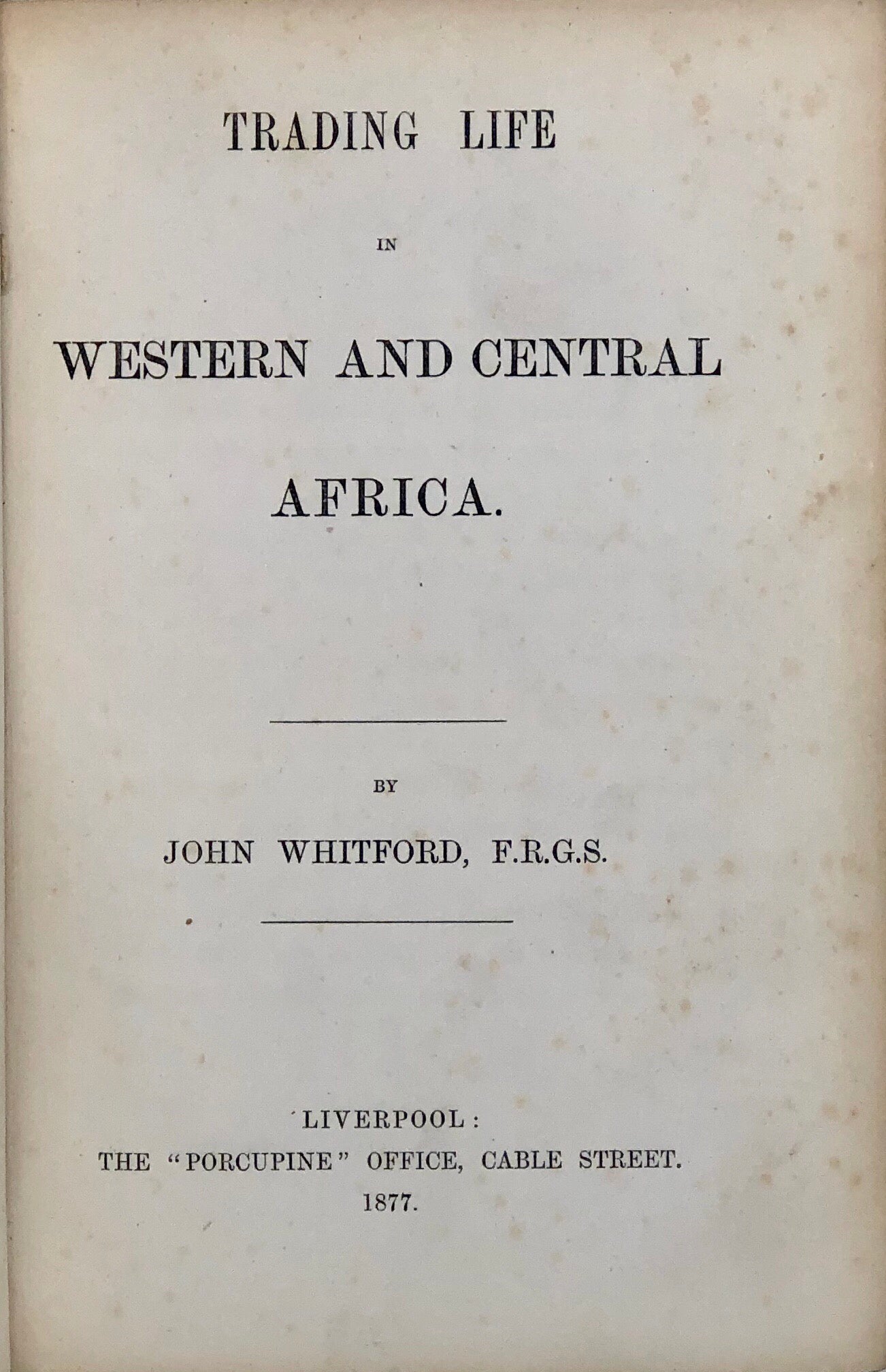 Trading Life in Western and Central Africa.