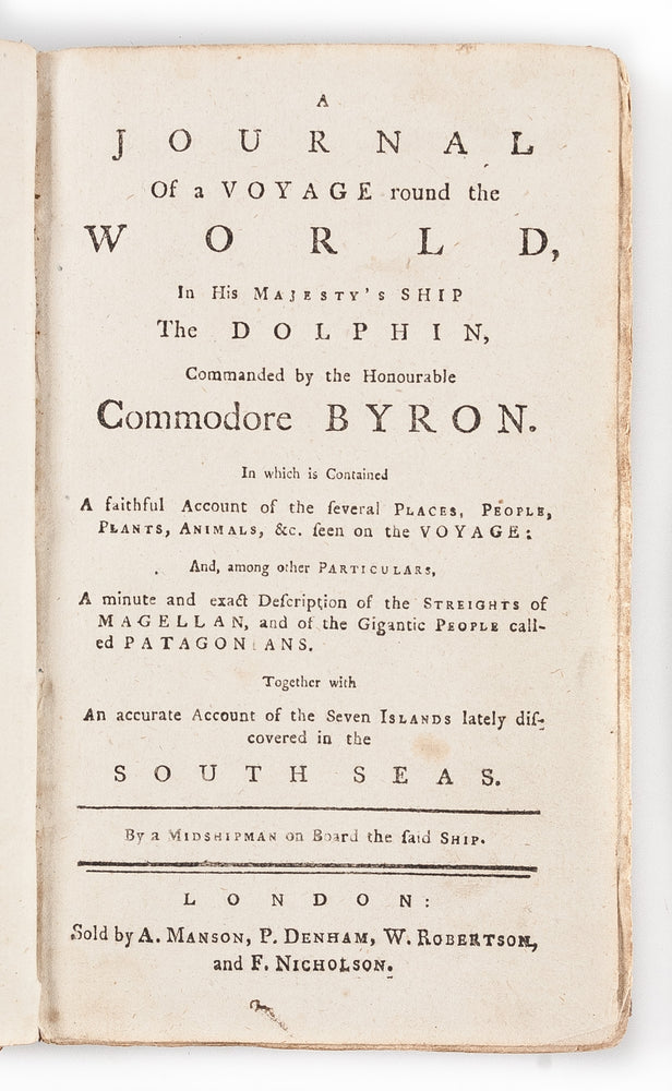 A Journal of a Voyage Round the World, in His Majesty's Ship The Dolphin,
