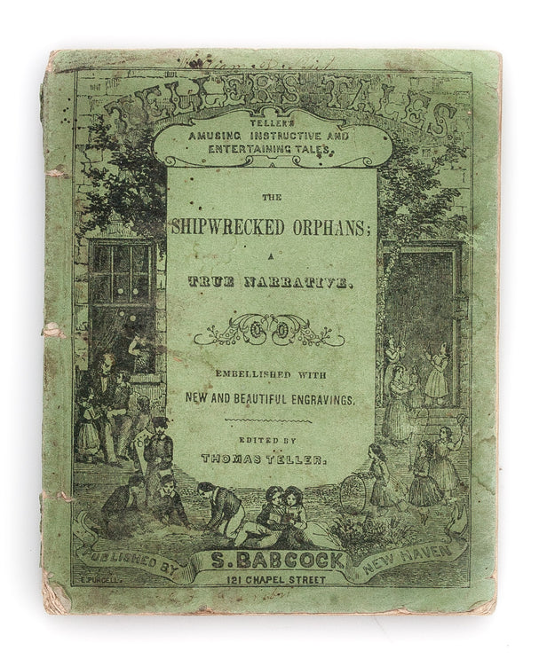 The Shipwrecked Orphans; a true narrative of the shipwreck and sufferings of John Ireland and William Bayley, who were wrecked in the ship Charles Eaton, on an island in the South Seas...