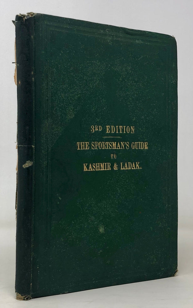 The Sportsman's Guide to Kashmir & Ladak, etc.