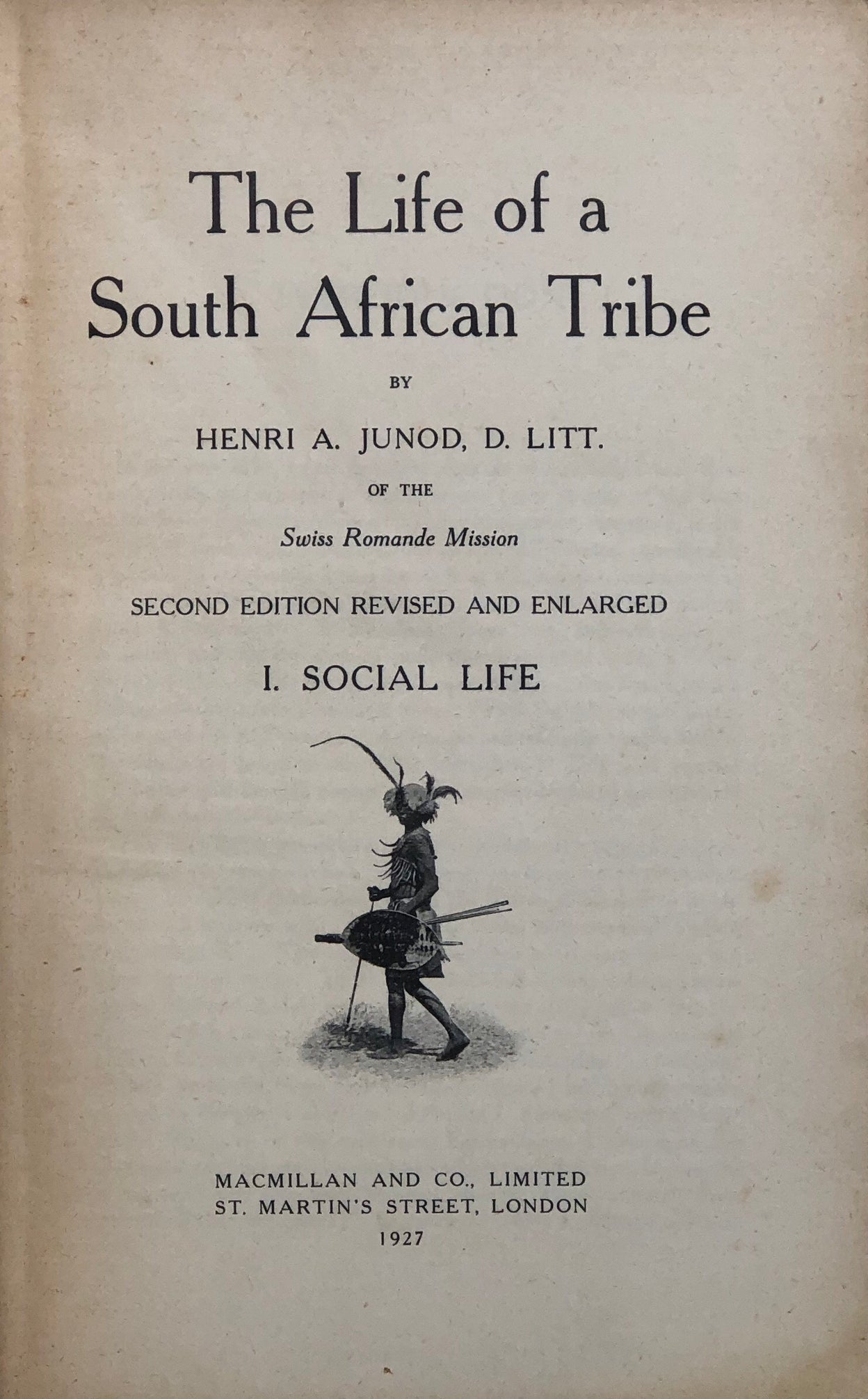 The Life of a South African Tribe. I. Spocial Life. II. Mental Life.