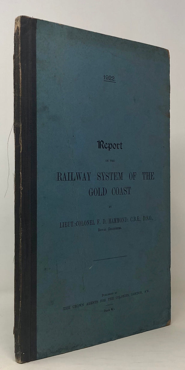 Report on the Railway System of the Gold Coast.