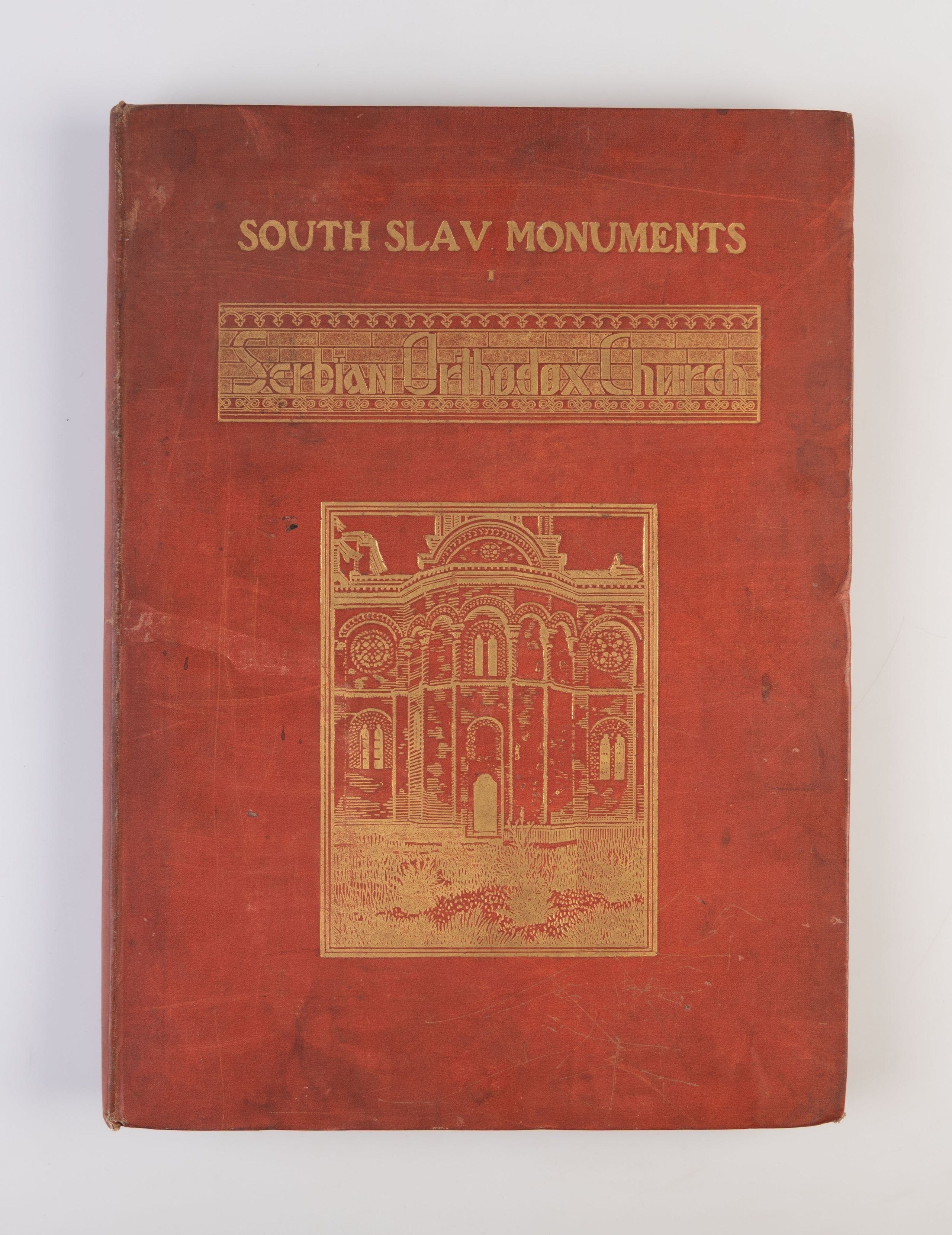 South Slav Monuments: I. Serbian Orthodox Church.