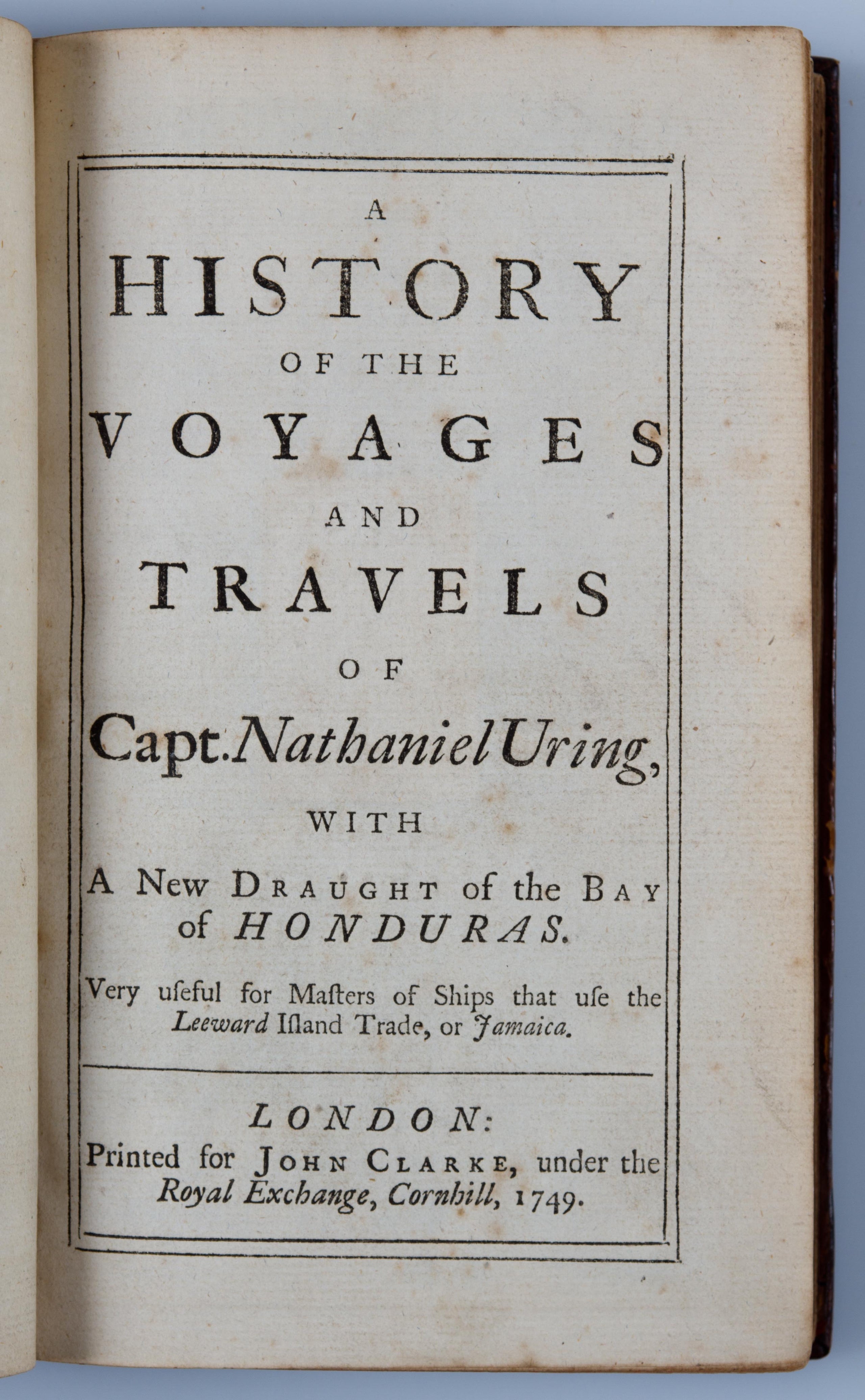 A History of the Voyages and Travels of Capt. Nathaniel Uring,