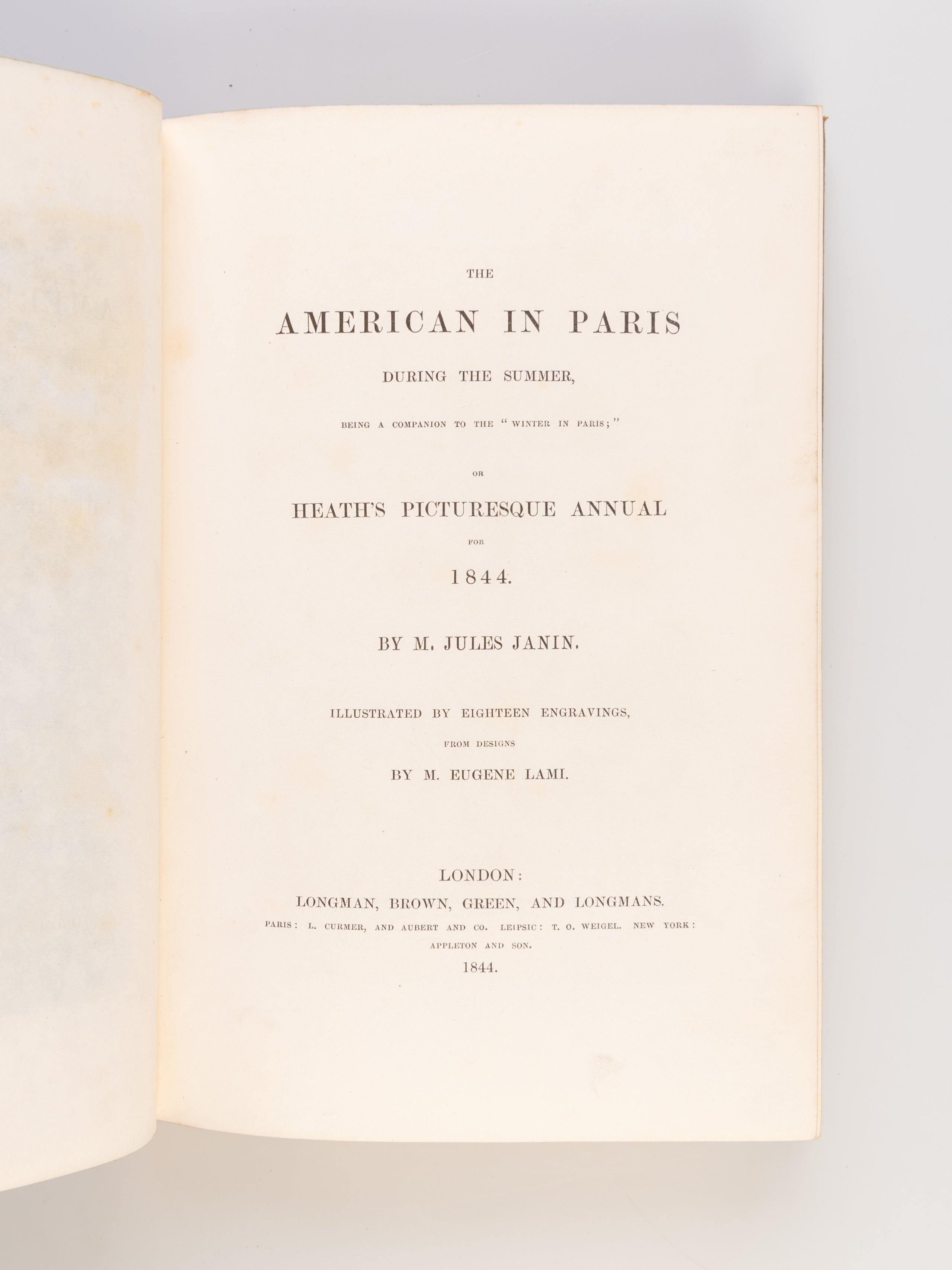 The American in Paris during the Summer. Or, Heath's Picturesque Annual for 1844.