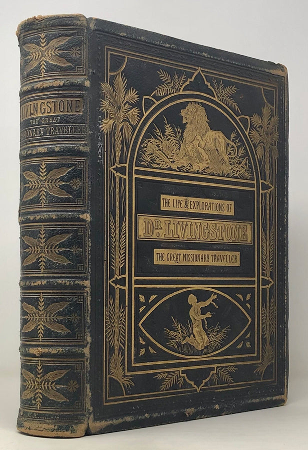 The Life and Explorations of David Livingstone. Carefully compiled from reliable sources.
