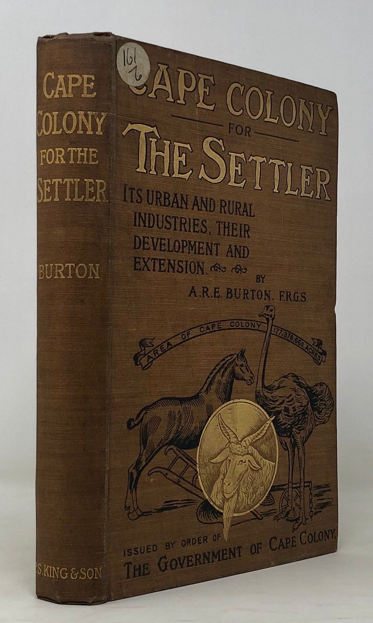 Cape Colony for the Settler: its Urban vand Rural Industries, their Development and Expansion.