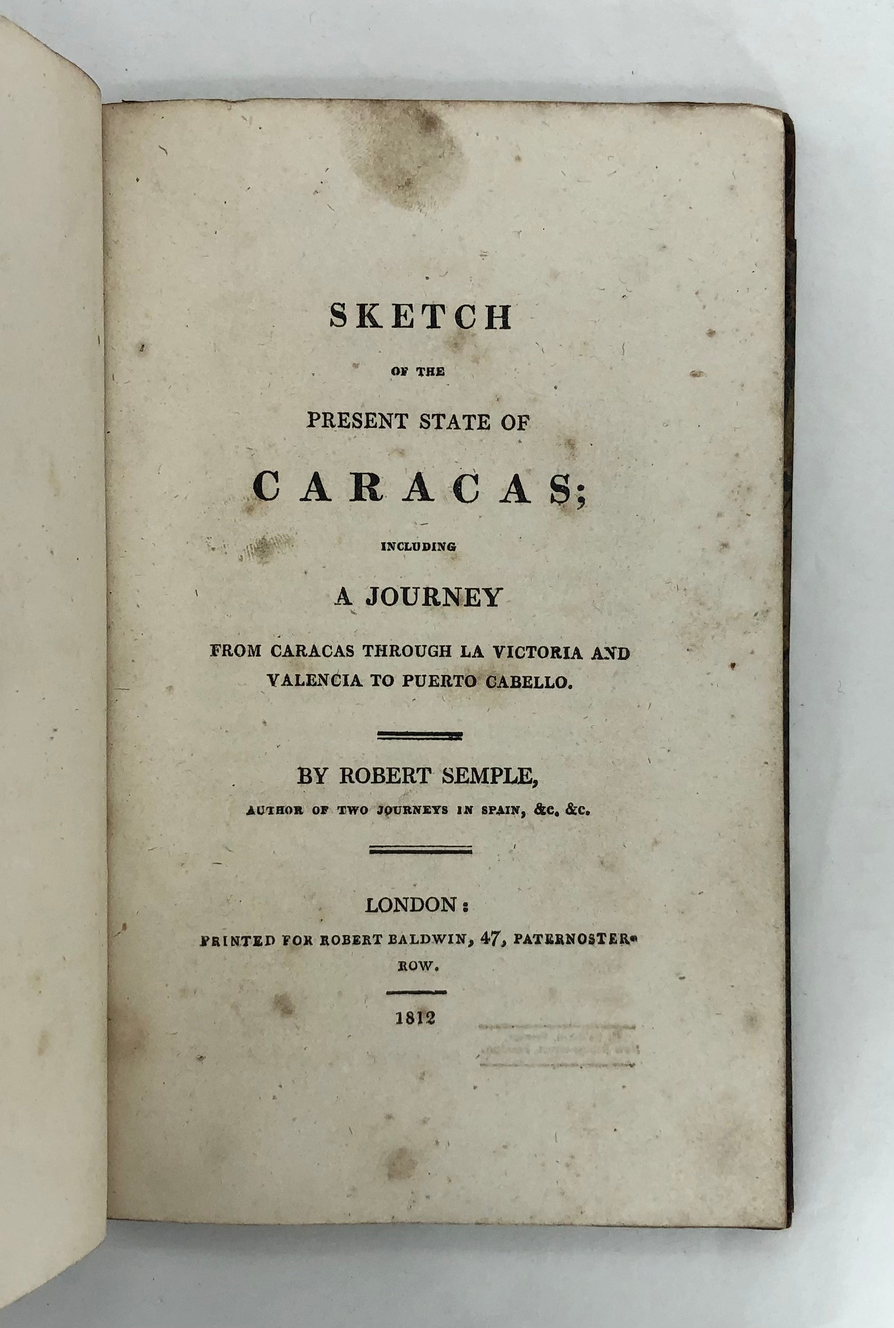 Sketch of the Present State of Caracas;