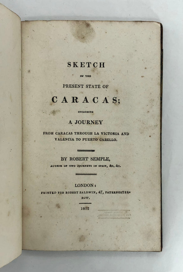 Sketch of the Present State of Caracas;