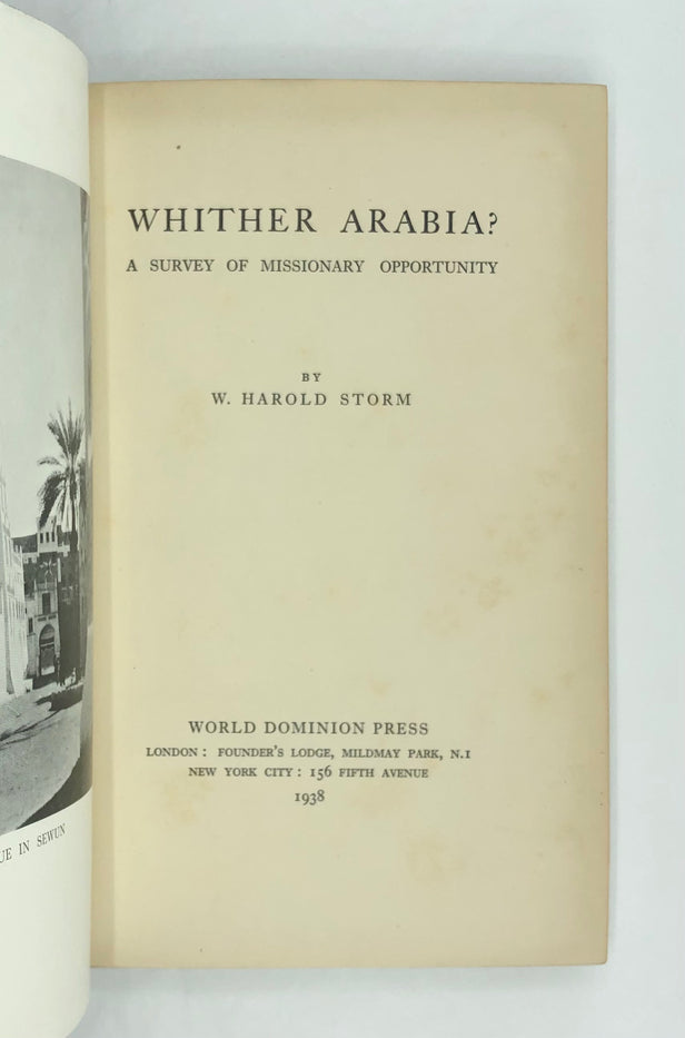 Whither Arabia? A Survey of Missionary Opportunity.