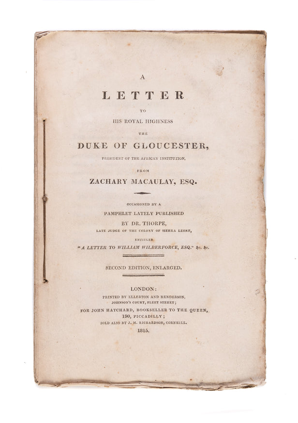 A Letter to His Royal Highness the Duke of Gloucester, President of the African Association.
