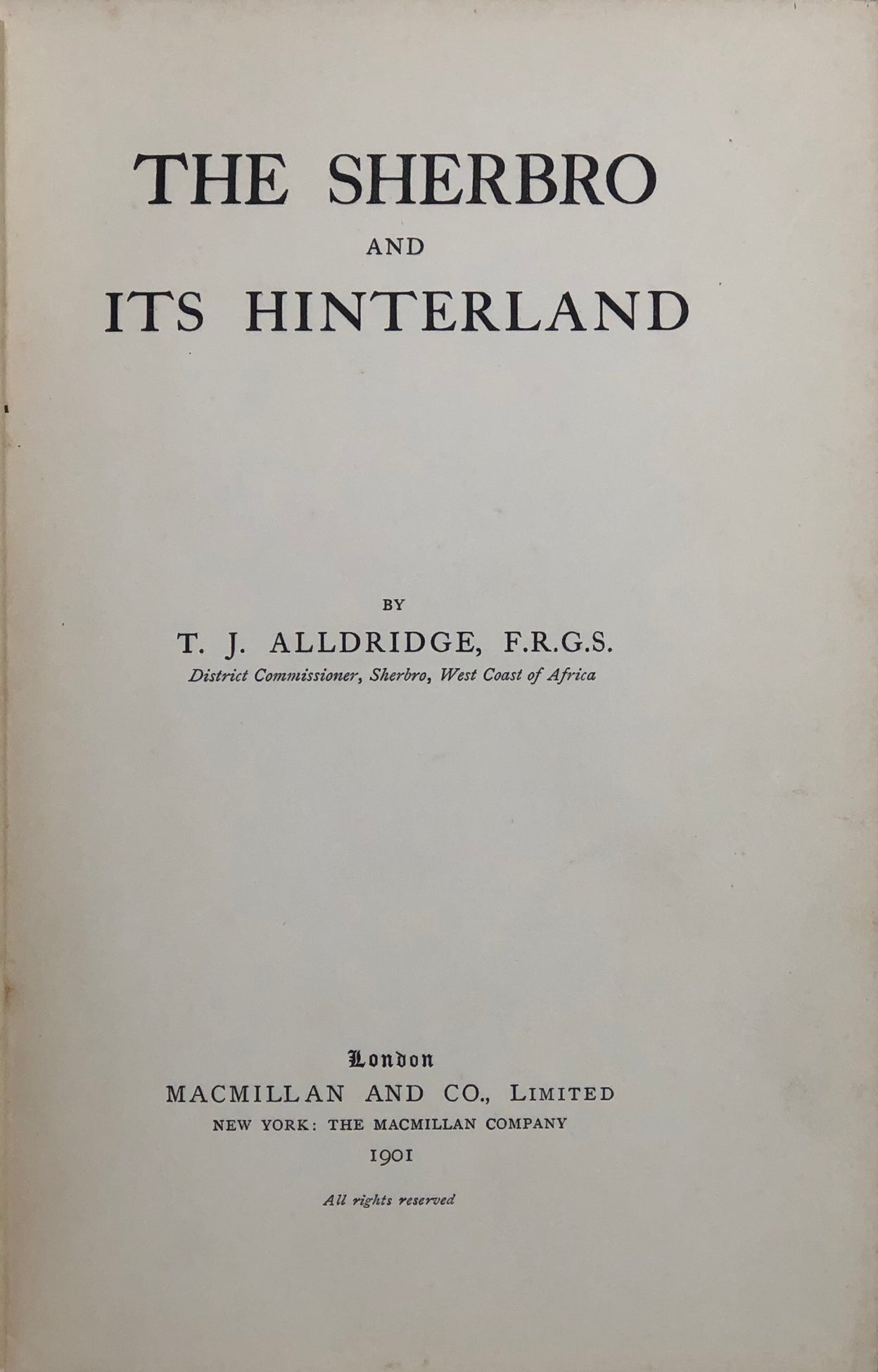 The Sherbro and Its Hinterland.