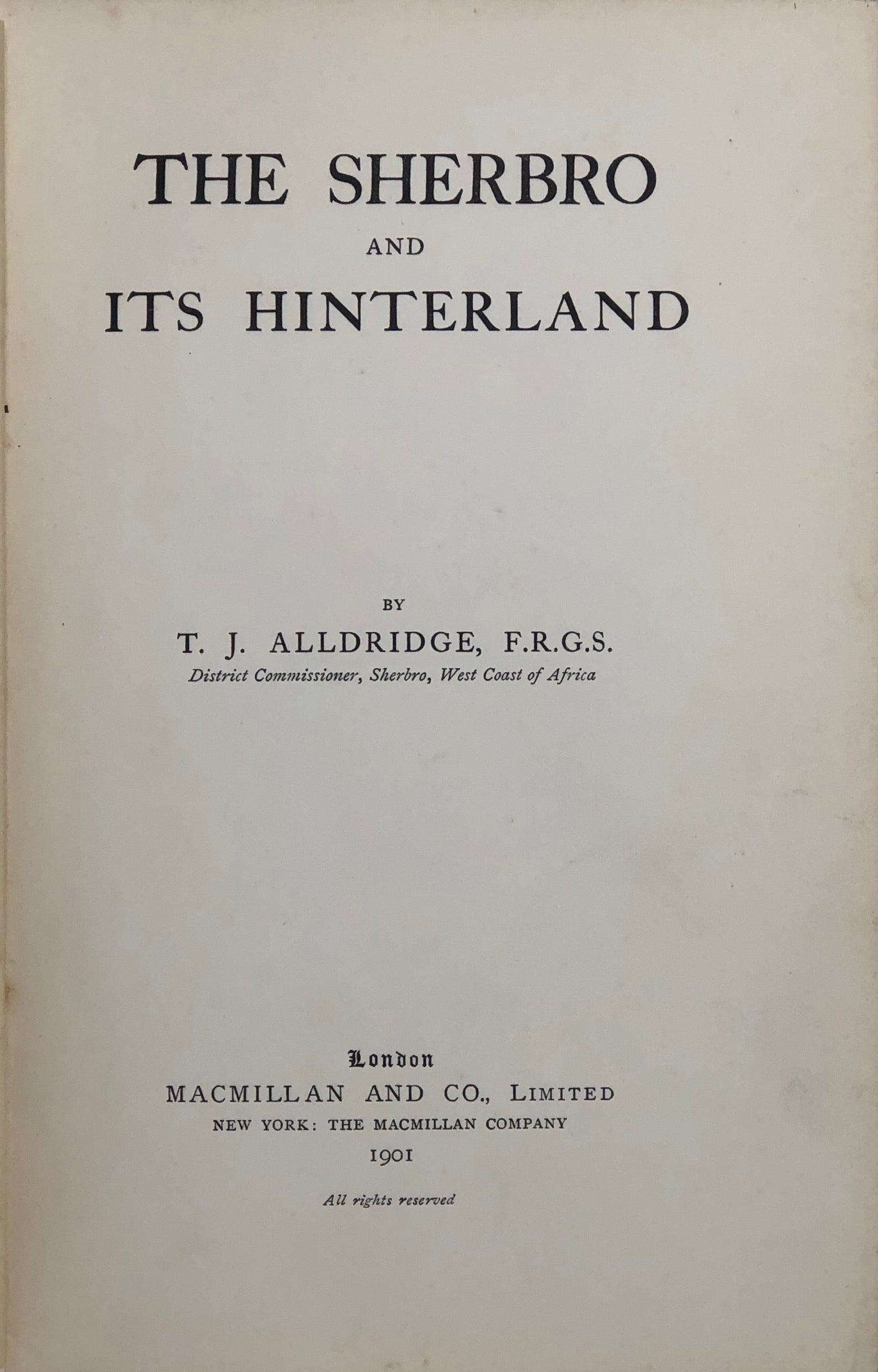 The Sherbro and Its Hinterland.