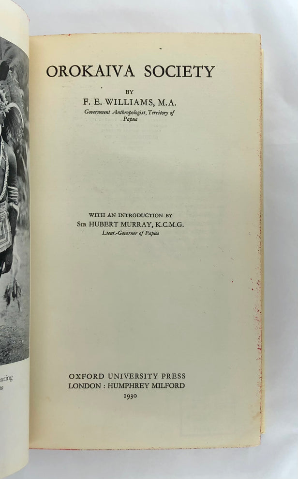 Orokaiva Society: with an Introduction by Sir Hubert Murray, K.C.M.G.