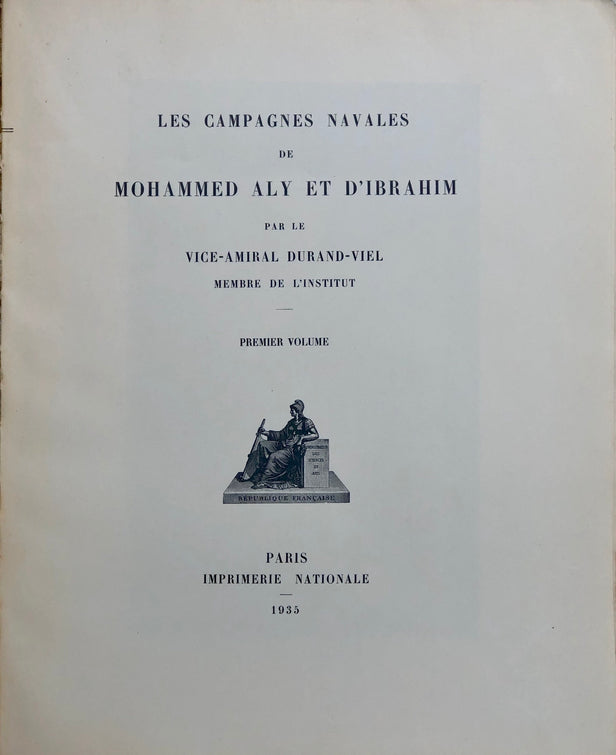 Les Campagnes Navales de Mohammed Aly et d'Ibrahim.