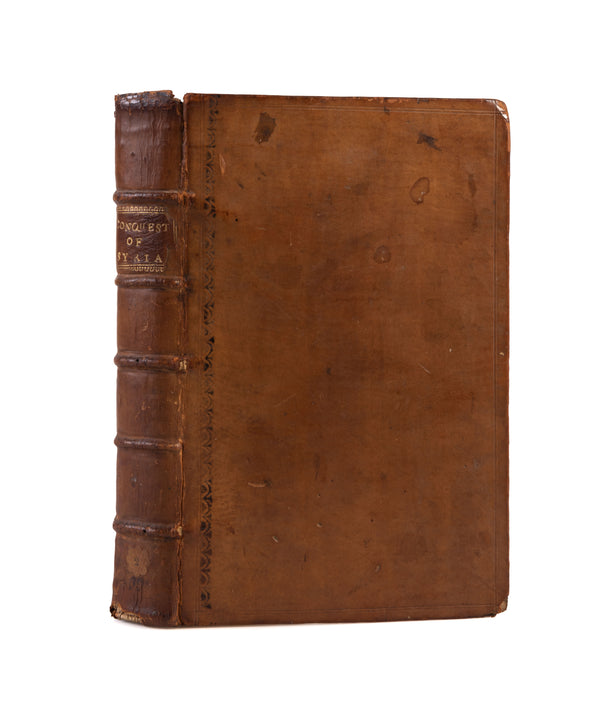 The Conquest of Syria, Persia and Aegypt, by the Saracens: Containing the Lives of Abubeker, Omar, and Othman, the immediate Successors of Mahomet. Giving an Account of their most remarkable Battles, Sieges, etc. particularly those of Aleppo, Antioch, Dam