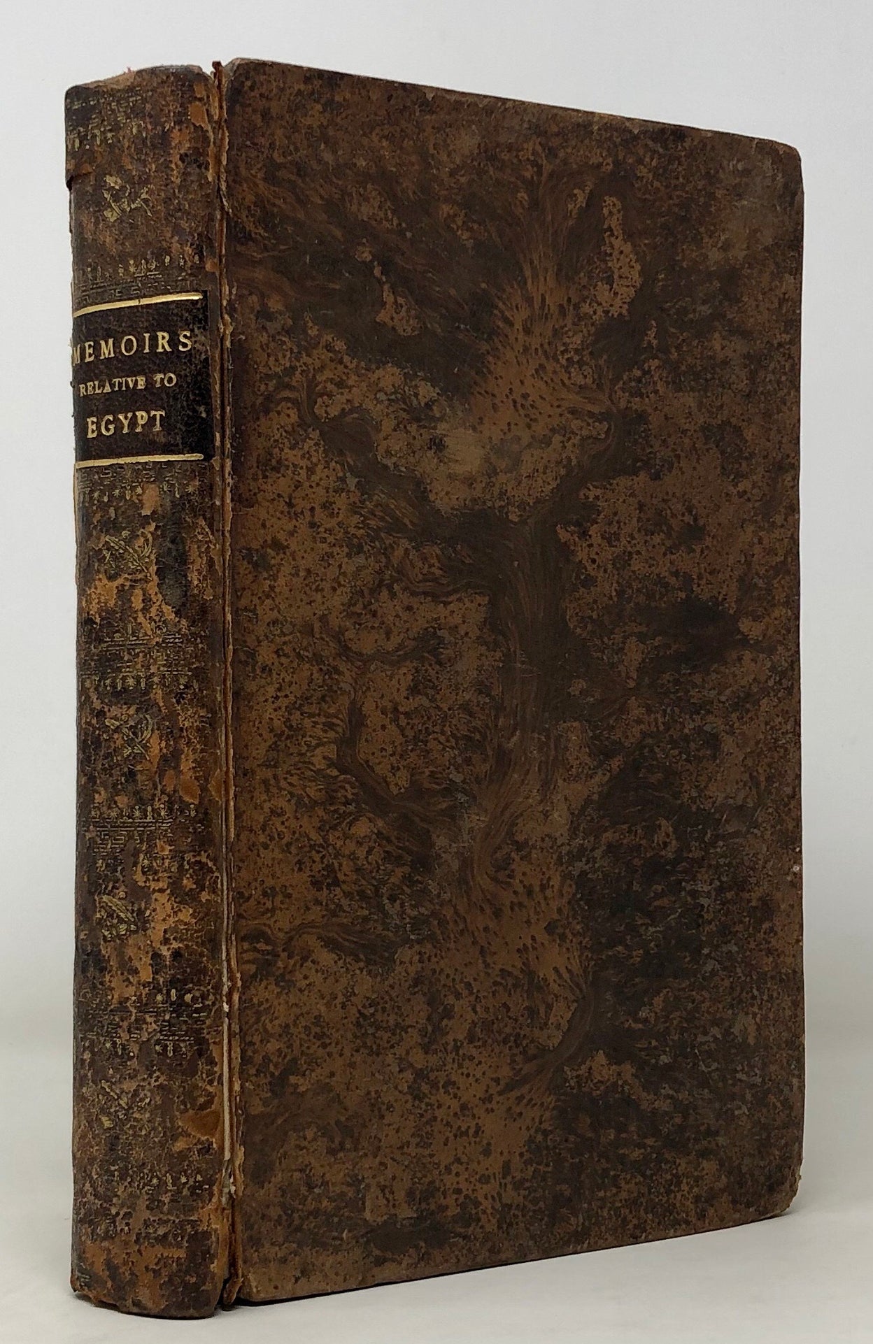 Memoirs relative to Egypt, written in that Country during the Campaigns of General Bonaparte, in the Years 1798 & 1799, by the learned and scientific Men who accompanied the French Expedition.