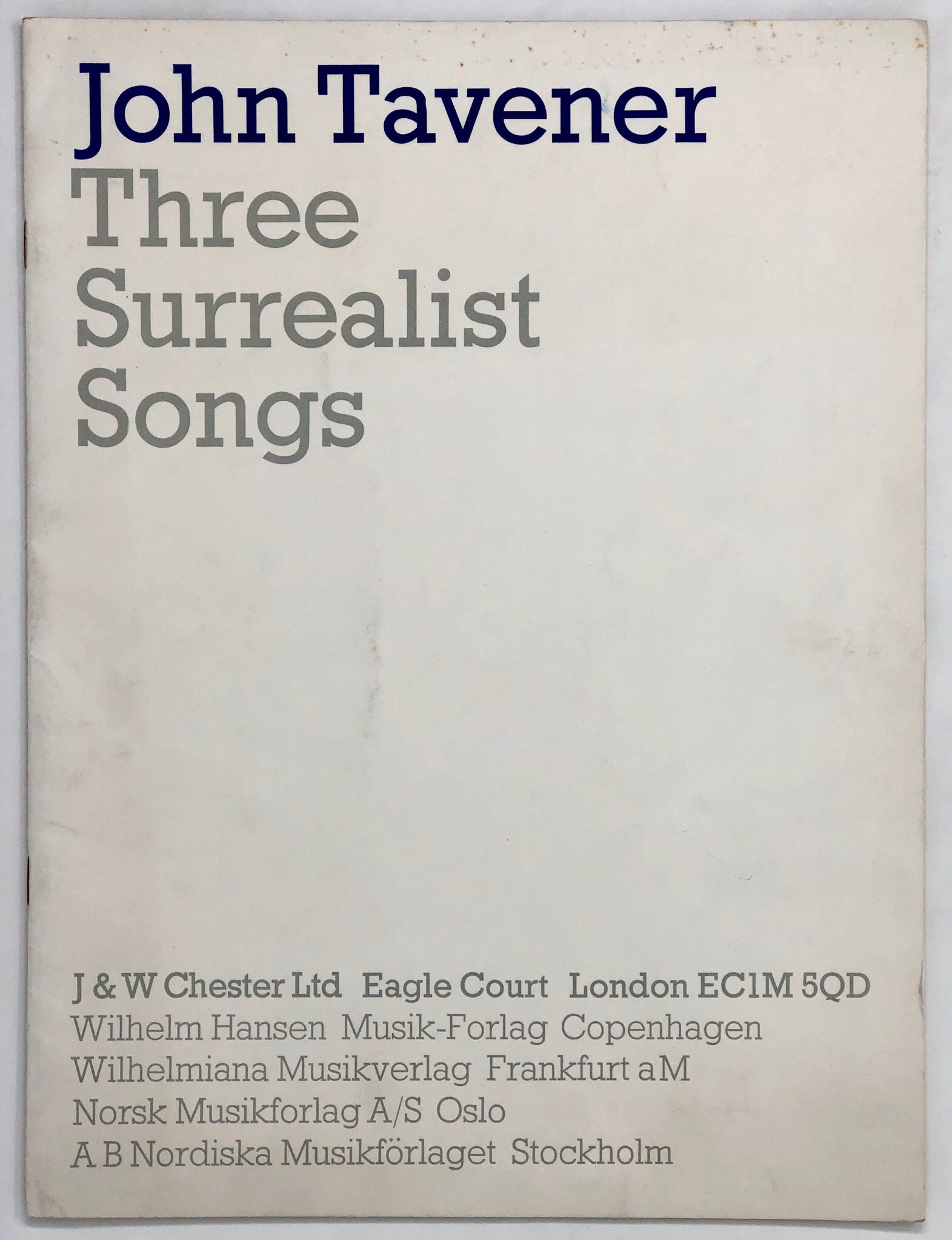 Three Surrealist Songs for Mezzo-Soprano, Tape and Piano Doubling Bongos. Music by John Tavener. Poems by Edward Lucie-Smith.