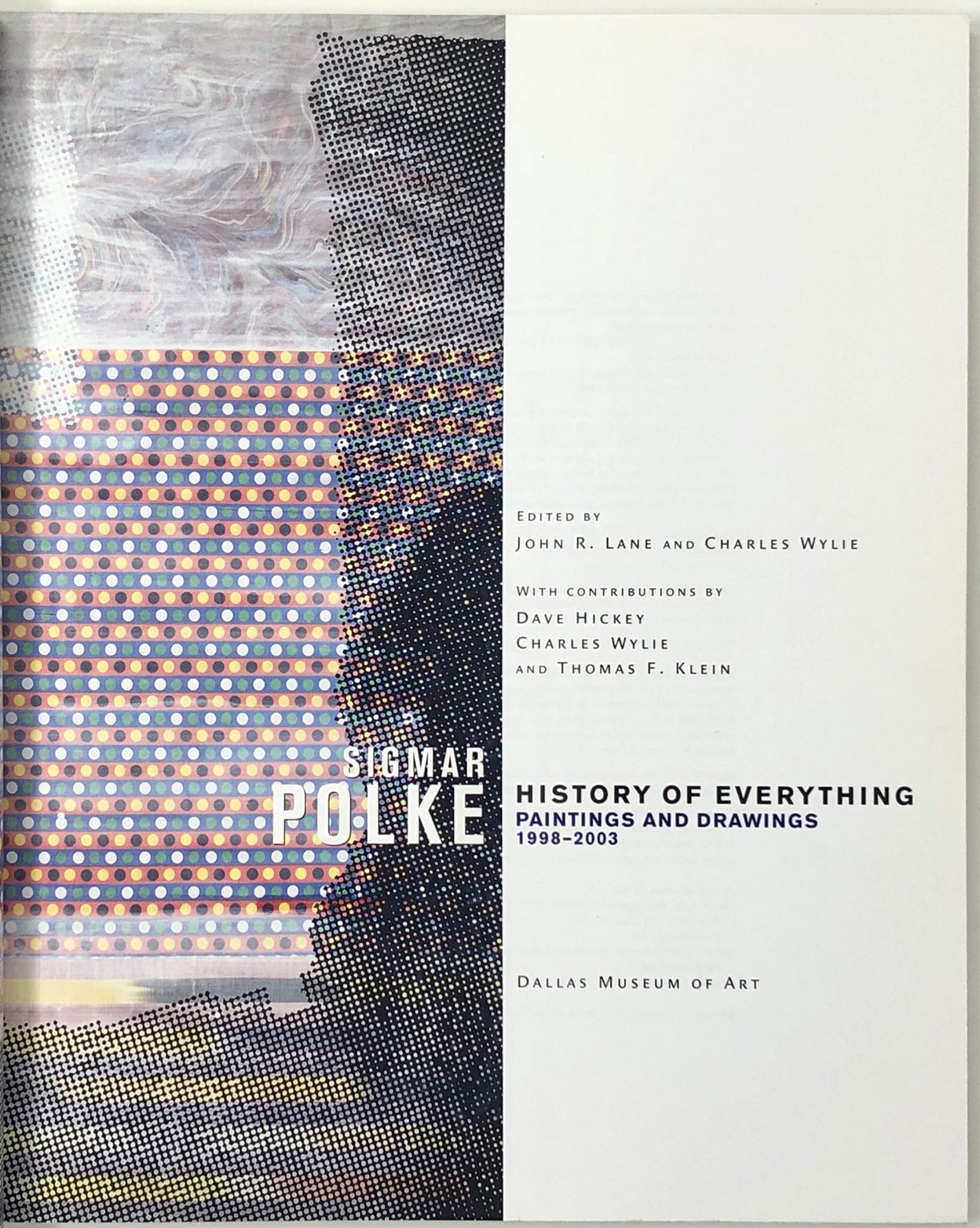 History of Everything. Paintings and Drawings 1998-2003.