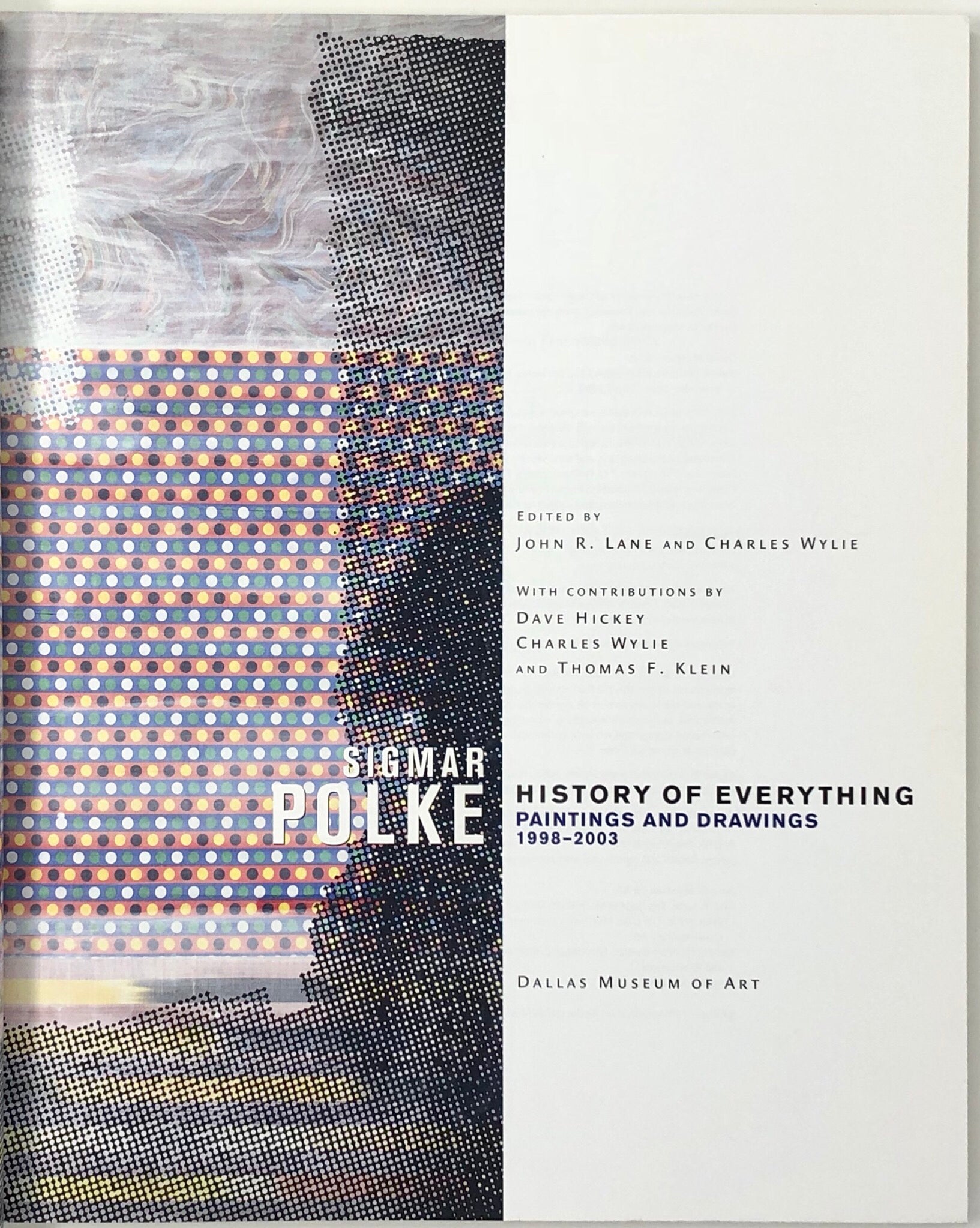History of Everything. Paintings and Drawings 1998-2003.