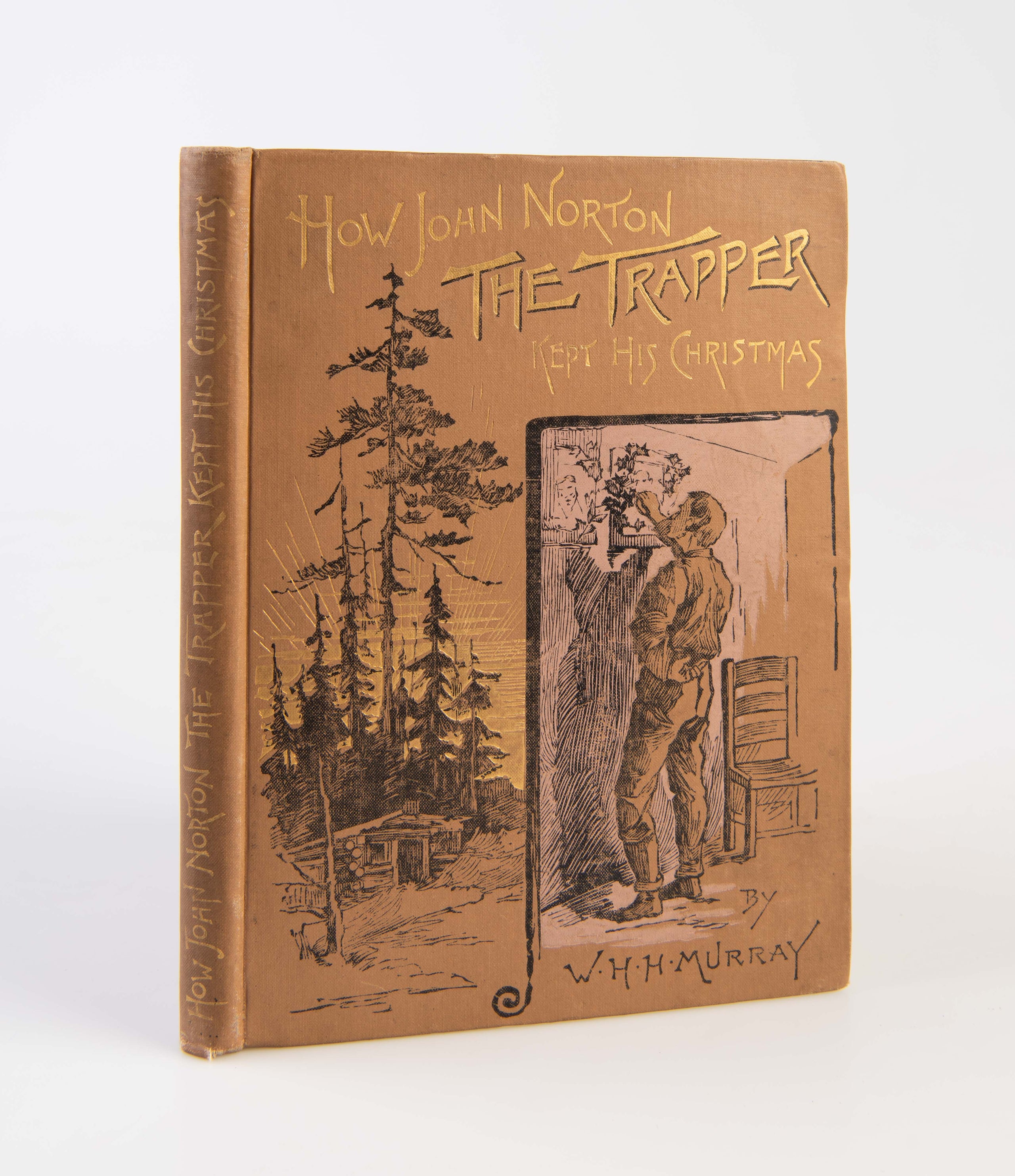 How John Norton the Trapper kept his Christmas.