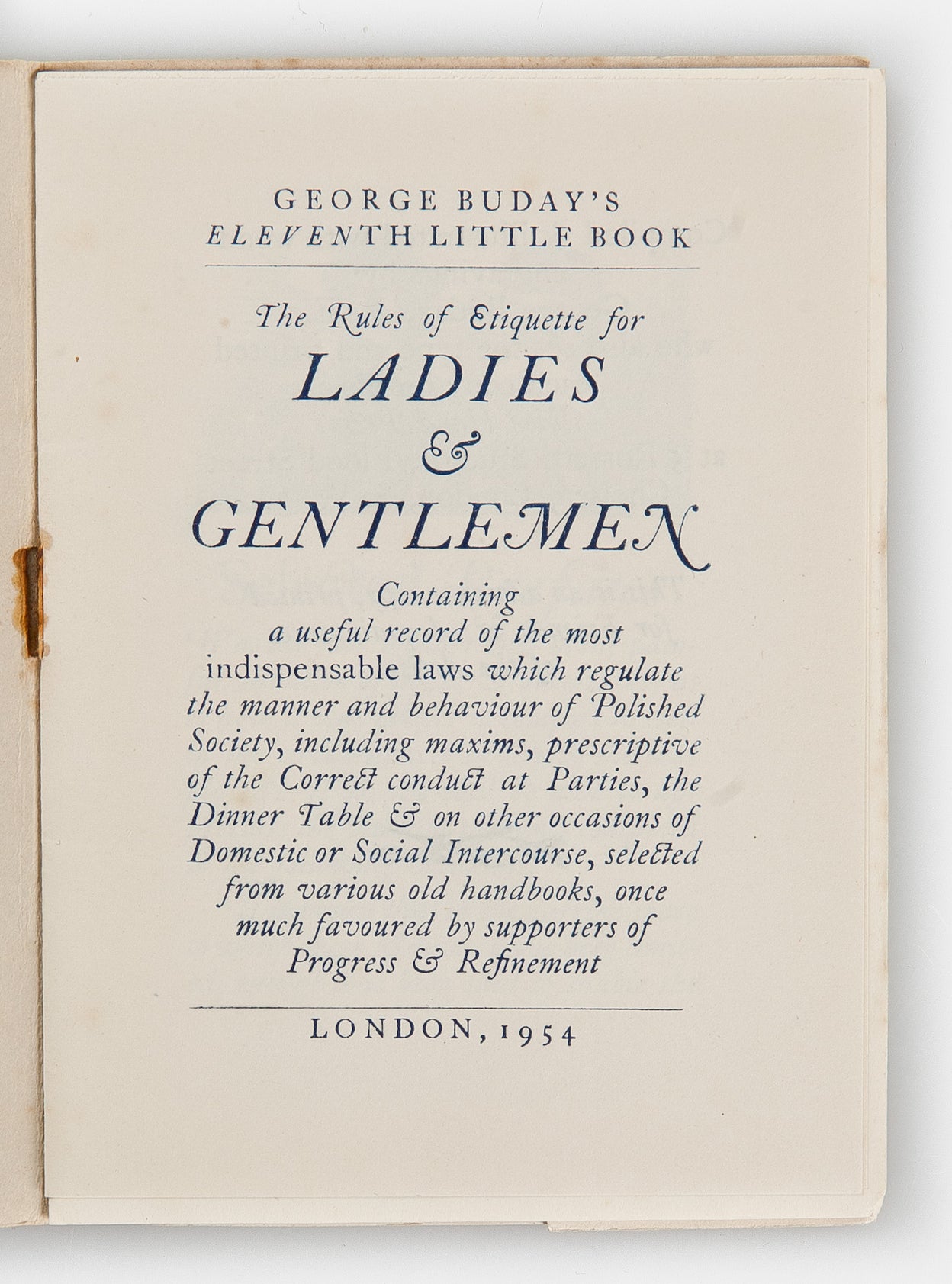 George Buday’s Eleventh Little Book, the Rules of Etiquette for Ladies and Gentlemen.