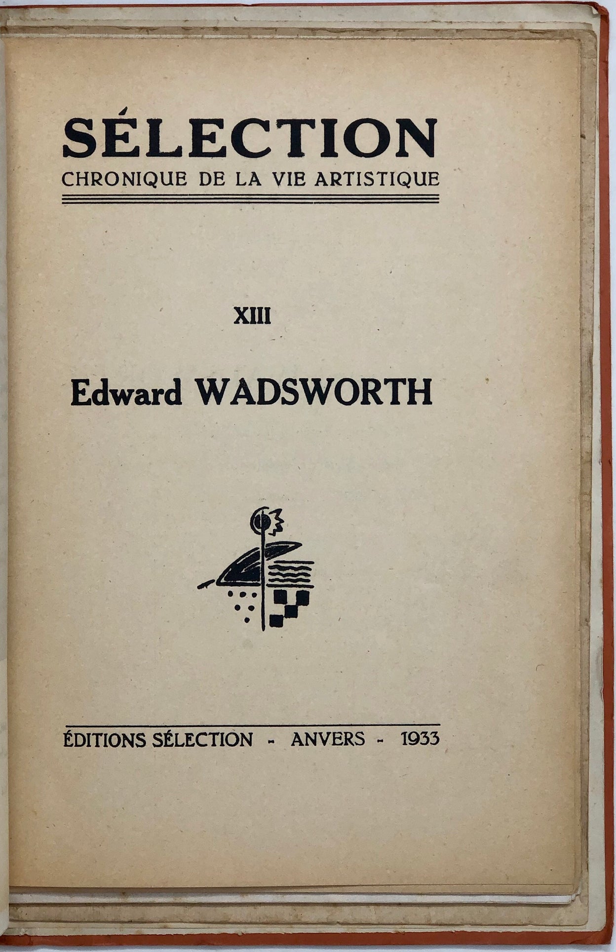 Edward Wadsworth. Sélection chronique de la vie artistique XIII.