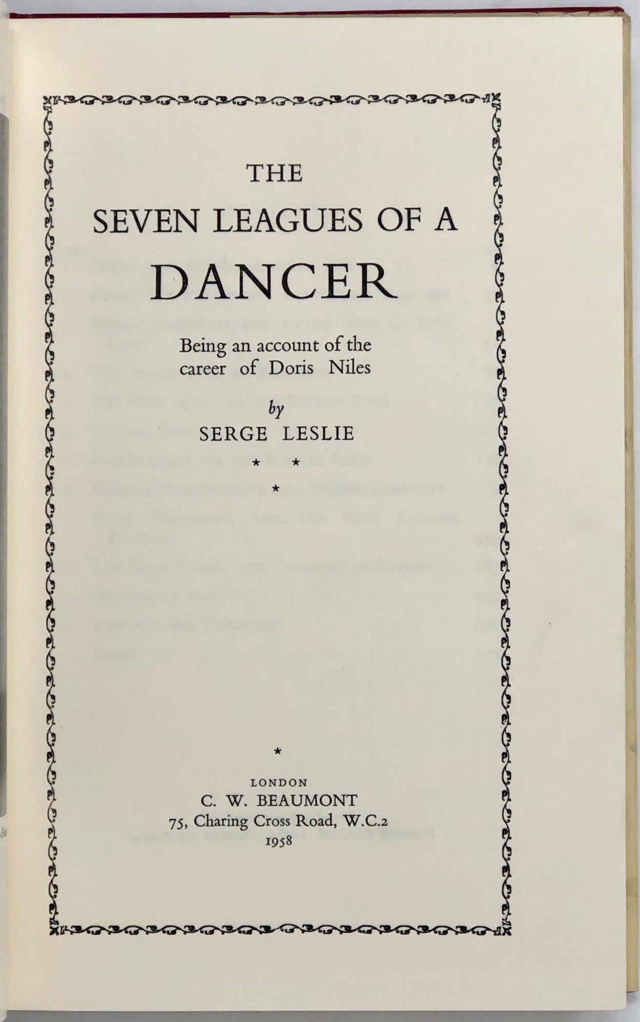 The Seven Leagues of a Dancer. Being an Account of the Career of Doris Niles.