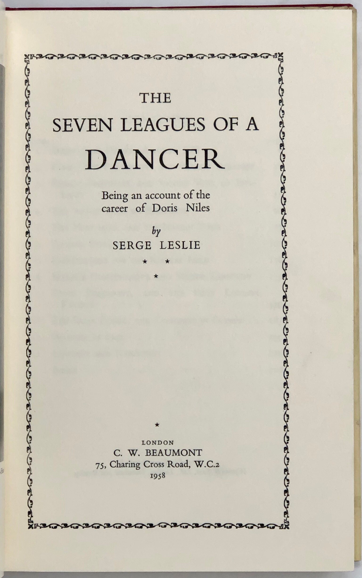 The Seven Leagues of a Dancer. Being an Account of the Career of Doris Niles.