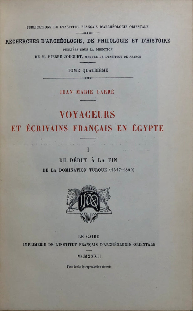 Voyageurs et écrivains français en Égypte.