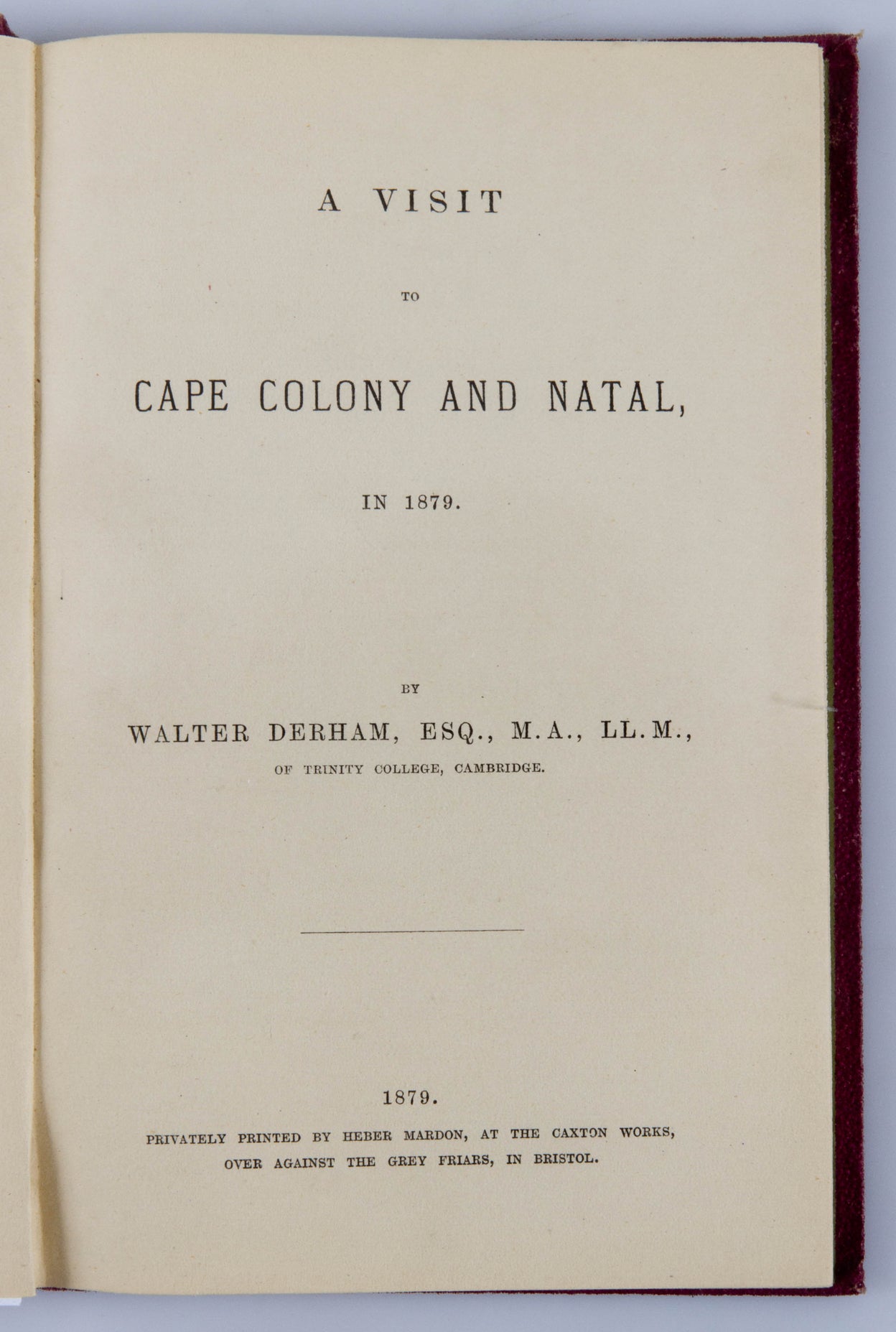 A Visit to Cape Colony and Natal in 1879.