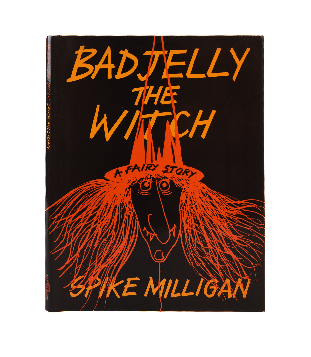 Badjelly the Witch. A Fairy Story.