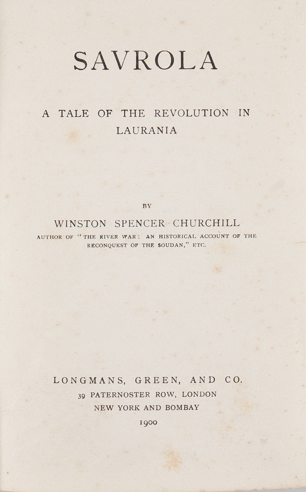 Savrola. A Tale of the Revolution in Laurania.