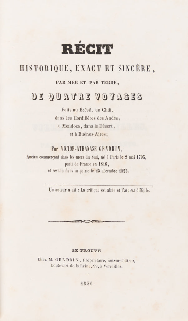 Récit historique, exact et sincère, par mer et par terre, de quatre voyages...