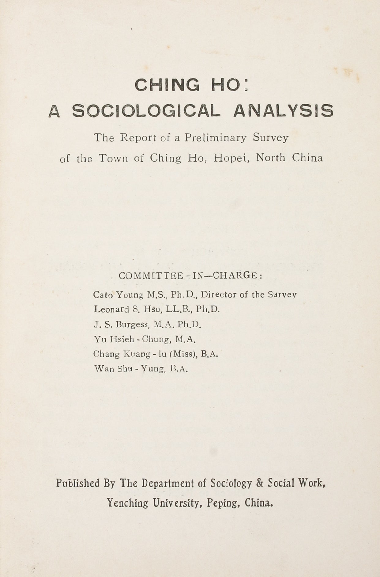 Ching Ho: A Sociological Analysis.