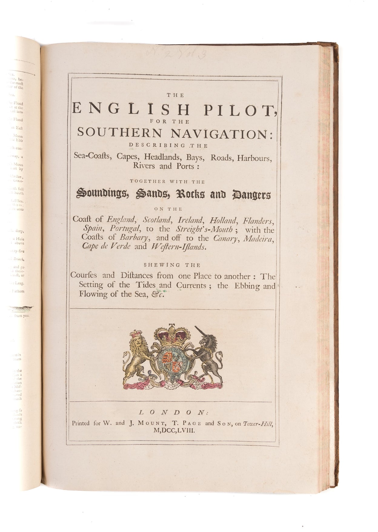 The Coasting Pilot. Describing the Sea-Coasts, Capes, Headlands, Soundings, Sands, Shoals, Rocks and Dangers. The Bays, Roads, Harbours, Rivers and Ports of England, Scotland, Holland, Zealand, Flanders and France. ...'
bound with: The English Pilot, for