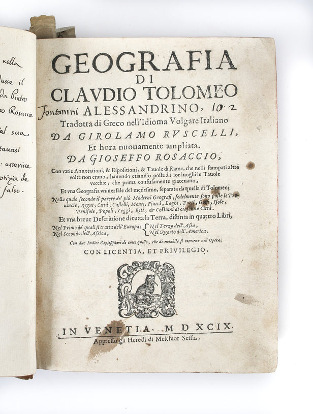 Geografia di Claudio Tolomeo Alessandrino, Tradotto di Greco nell'Idioma Volgare Italiano da Girolamo Ruscelli, et hora nuouamente ampliata de Gioseffo Rosaccio ...